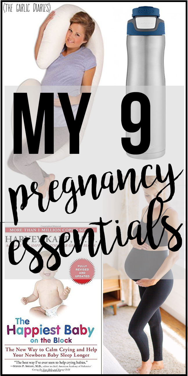My 9 Pregnancy Essentials